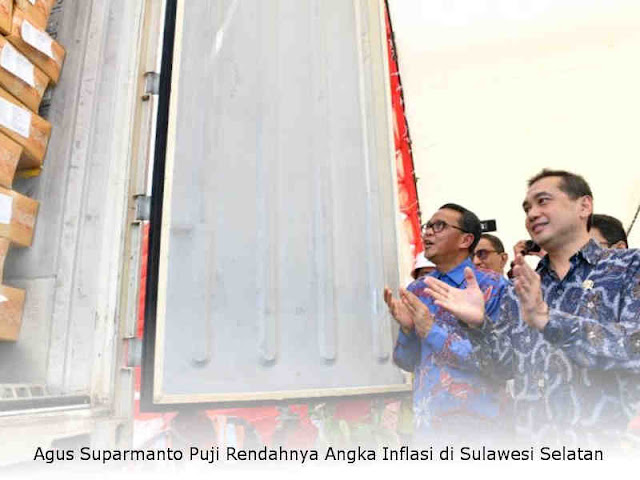 Agus Suparmanto Puji Rendahnya Angka Inflasi di Sulawesi Selatan Agus Suparmanto Puji Rendahnya Angka Inflasi di Sulawesi Selatan