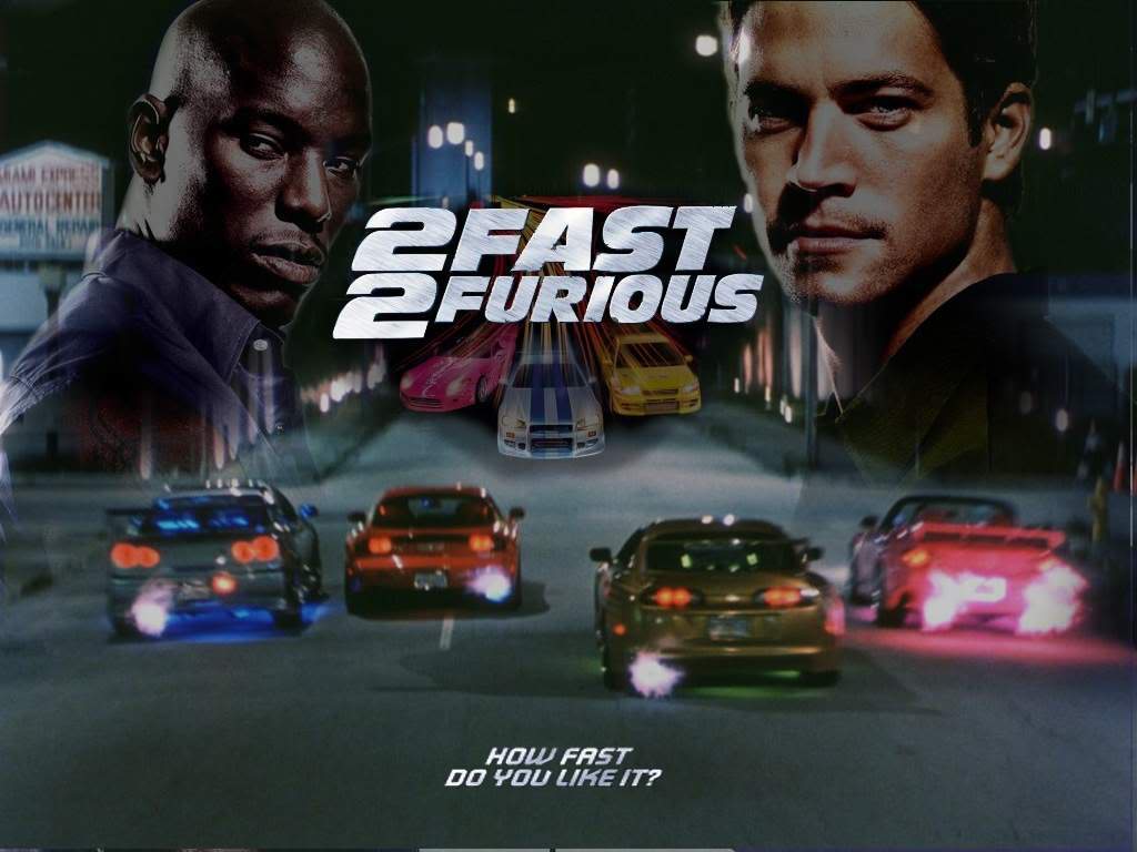2 Fast and 2 Furious