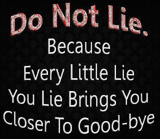 Do Not Lie | Quotes and Sayings
