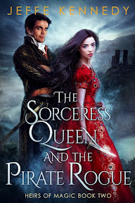 The Sorceress Queen and the Pirate Rogue (Heirs of Magic, Bk 2)