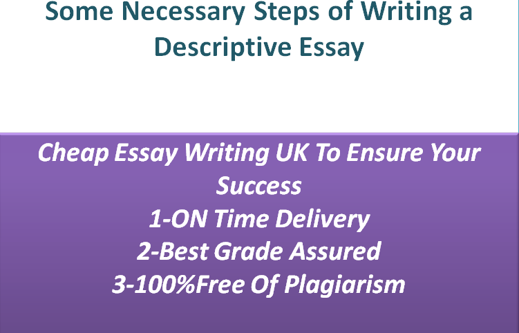 steps to take when writing a descriptive essay steps to take when writing a descriptive essay