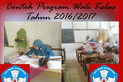 Contoh Kegiatan Kerja Wali Kelas Tahun Anutan 2016/2017 Versi Words.Doc