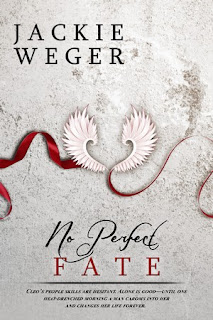 No Perfect Fate - Love Story / Romance by Jackie Weger