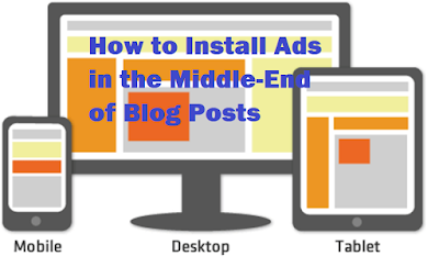 How to Install Ads in the Middle-End of Blog Posts