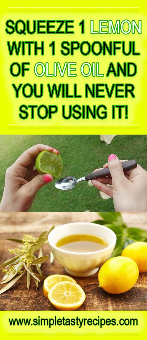 SQUEEZE 1 LEMON WITH 1 SPOONFUL OF OLIVE OIL AND YOU WILL NEVER STOP