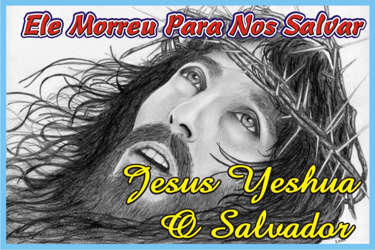 Jesus Cristo Yeshua O Salvador
