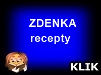 ZDENKA - RECEPTY