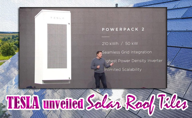 TESLA unveiled Solar Roof Tiles TESLA unveiled Solar Roof Tiles