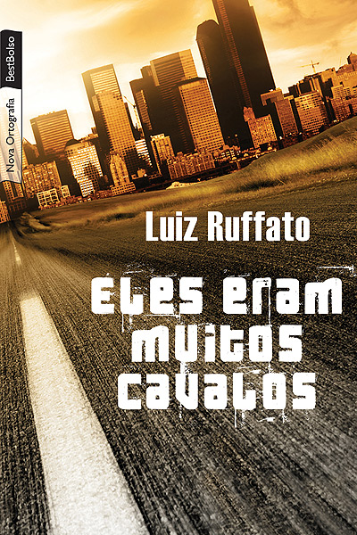 eles eram muitos cavalos luiz ruffato