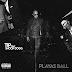 T.I. – Playas Ball (Feat. Snoop Dogg)