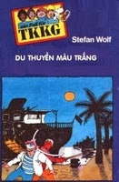 Du Thuyền Màu Trắng - Stefan Wolf