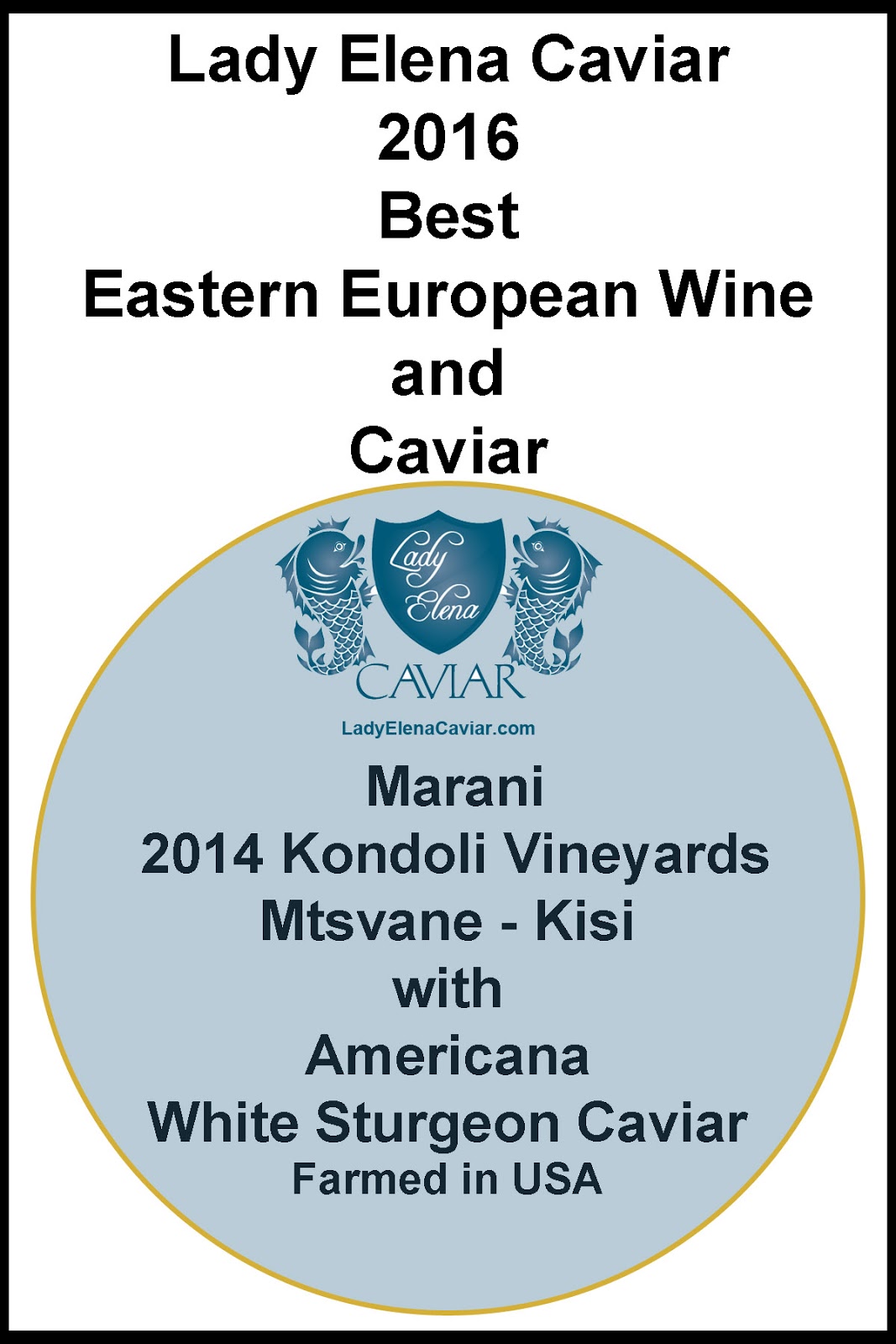 Lady Elena Caviar: 2016 Best Eastern European Wine and Caviar Pairing ...