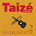 Annamária Kertész, Réka Szabó - Taizé Instrumental 2 (2004 - MP3)