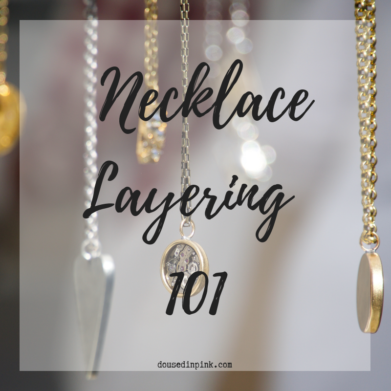 Layering Necklaces 101: Layering Lengths & Chain Mix Secrets