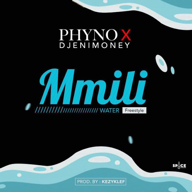 Phyno x Dj Enimoney – Mmili (Prod. by Kezyklef)