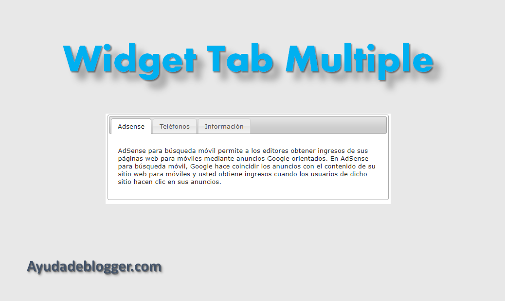 ¿Cómo insertar un área de contenido con múltiples paneles en un widget de Blogger? Versión 1