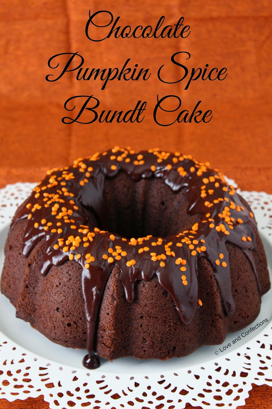 Love and Confections: Chocolate Pumpkin Spice Bundt Cake # ...