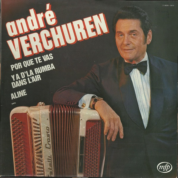 André Verchuren - Porque Te Vas - Y'a D'la Rumba Dans L'air - Aline ... André Verchuren - Porque Te Vas - Y'a D'la Rumba Dans L'air - Aline ...