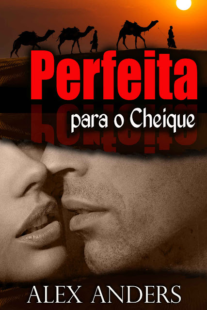 Perfeita para o Cheique (BBW, BDSM Romance Erótico) - Alex Anders