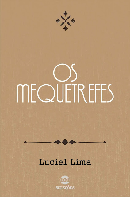 Os mequetrefes - Luciel Lima