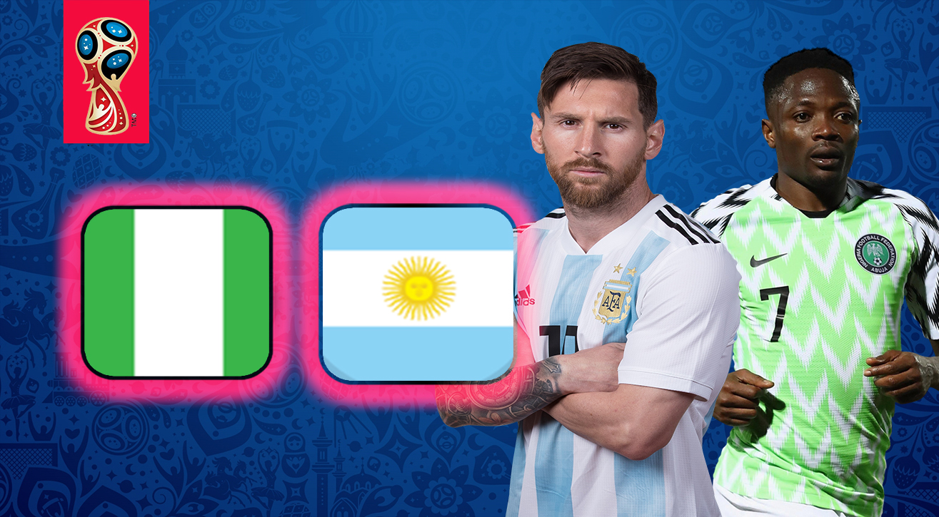 Nigeria vs Argentina Live Score World Cup Russia 2018 Nigeria vs Argentina Live Score World Cup Russia 2018