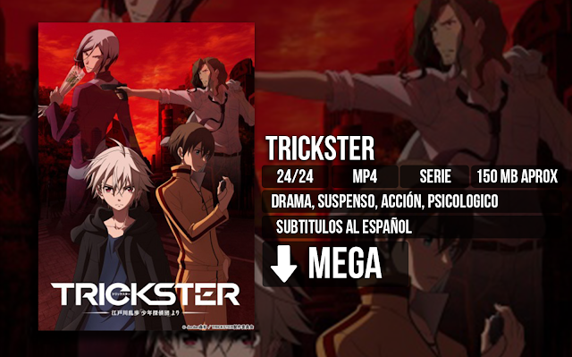 Trickster - Trickster [MP4][MEGA][24/24] - Anime no Ligero [Descargas]