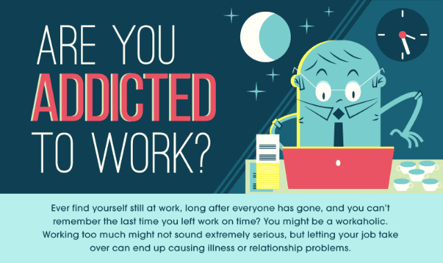 Are You Addicted To Work?