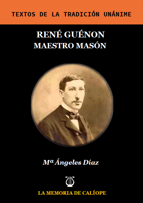 René Guénon Maestro Masón. Texto publicado por Federico González en la Revista Symbolos