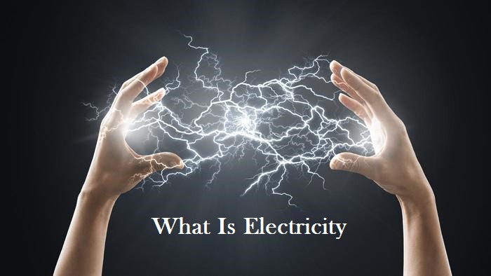 What Is Electricity? Explain Briefly What Is Electricity? Explain Briefly