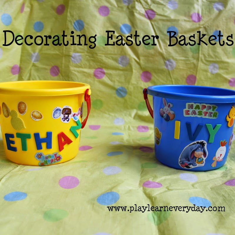 Decorating Easter Baskets Play and Learn Every Day