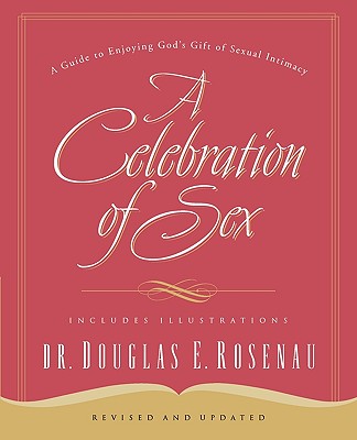 Celebration Of Sex Rosenau 116