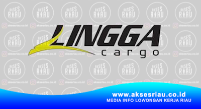 PT Riau Lingga Indrasakti (Lingga Cargo) Pekanbaru
