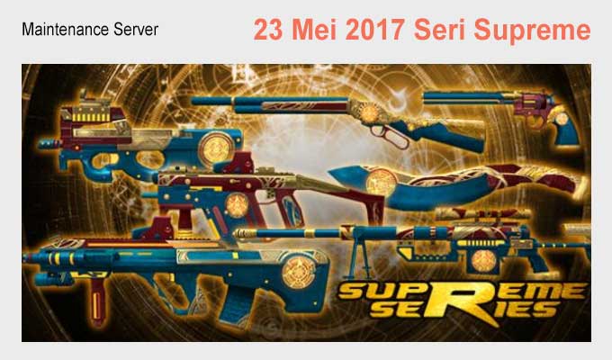 Maintenance Server PB Garena 23 Mei 2017 Supreme Series Maintenance Server PB Garena 23 Mei 2017