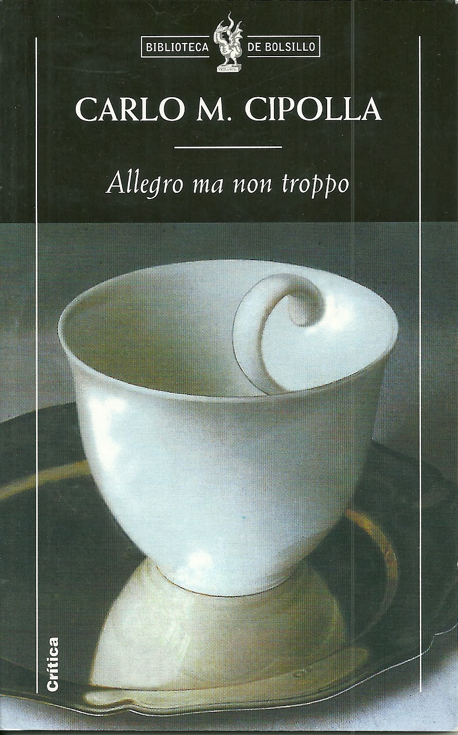 LECTURAS MATEMÁTICAS ALLEGRO MA NON TROPPO Carlo M. Cipolla