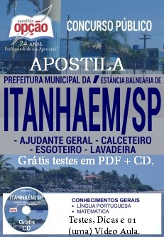 Comprar apostila para o concurso Prefeitura de Itanhaém-SP, para todos os cargos abertos