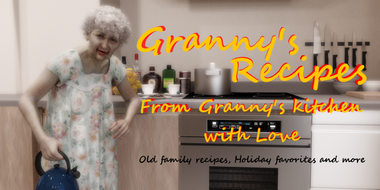 Recipe's from Granny's Kitchen to Yours