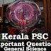 Kerala PSC - Important and Expected General Science Questions - 46