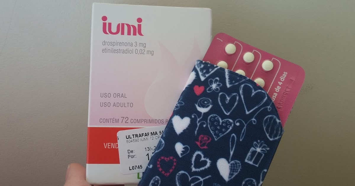 Deu A Louca Na Blogueira E a pílula nova deu certo? Minha experiência com IUMI (Blog Diário 7)