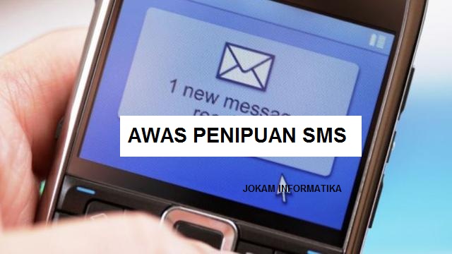 Awas Penipuan Hadiah Melalui SMS Atas Nama Perusahaan Dengan Memanfaatkan Website Gratisan - JOKAM INFORMATIKA