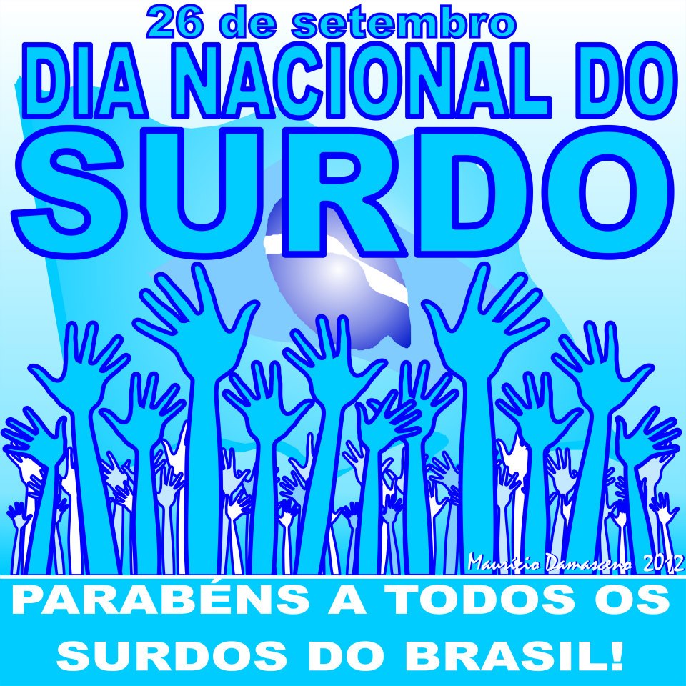 Aprendendo LIBRAS-Língua Brasileira de Sinais: DIA NACIONAL DO SURDO