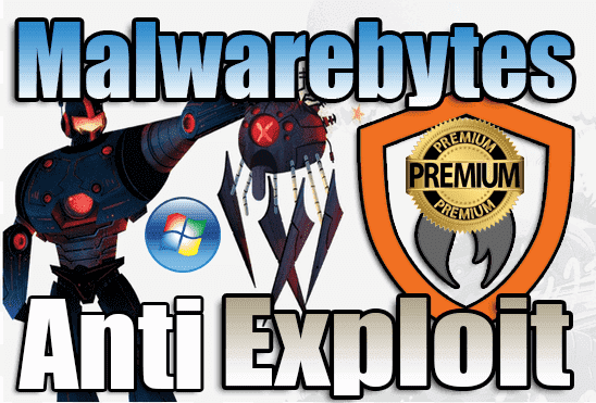 تحميل وتفعيل برنامج MalwareBytes Anti-Exploit Premium صائد الهاكرز عملاق الحماية الشهير
