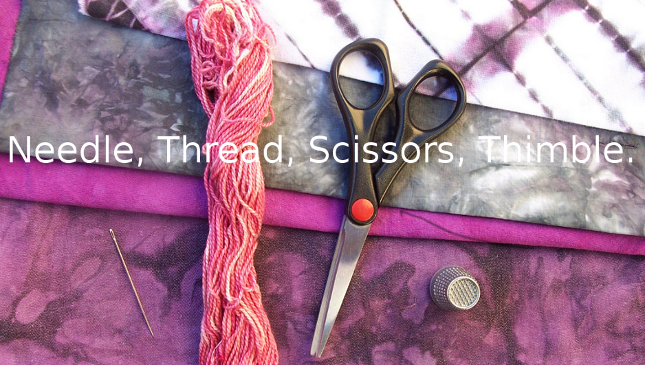 Needle, Thread, Scissors, Thimble