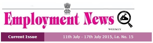 Employment News Dated 11.07.2015 to 17.07.2015 