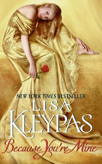 Because You’re Mine by Lisa Kleypas