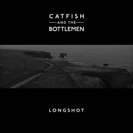 和訳 Catfish And The Bottlemen Longshot