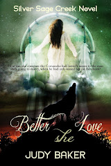 Silver Sage Creek Book Three: Better She Love