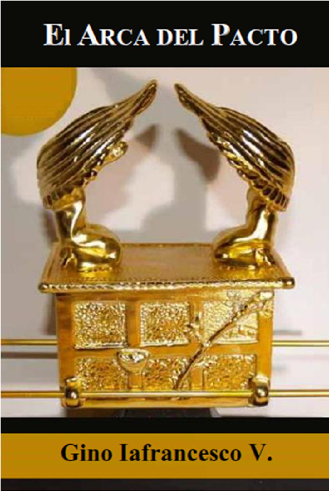 Gino Iafrancesco V.El Arca Del Pacto
