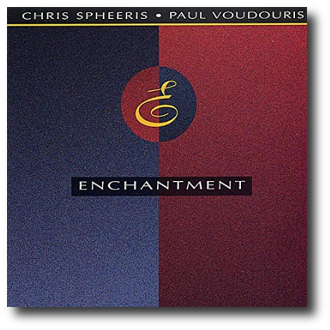 Chris Spheeris & Paul Voudouris: Enchantment cover