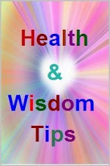 <b>Health and Wisdom Tips</b>