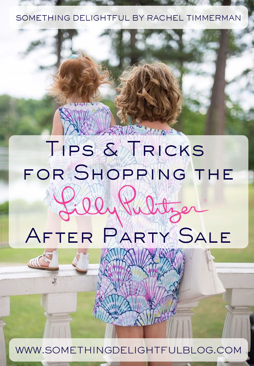 Tips for shopping the Lilly Pulitzer After Party Sale - Something Delightful Blog